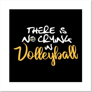 No Crying in Volleyball, White Posters and Art